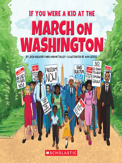 Title details for If You Were a Kid at the March on Washington by Aaron Talley - Available